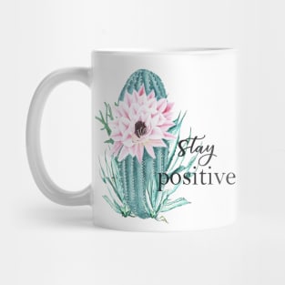 Stay positive Mug